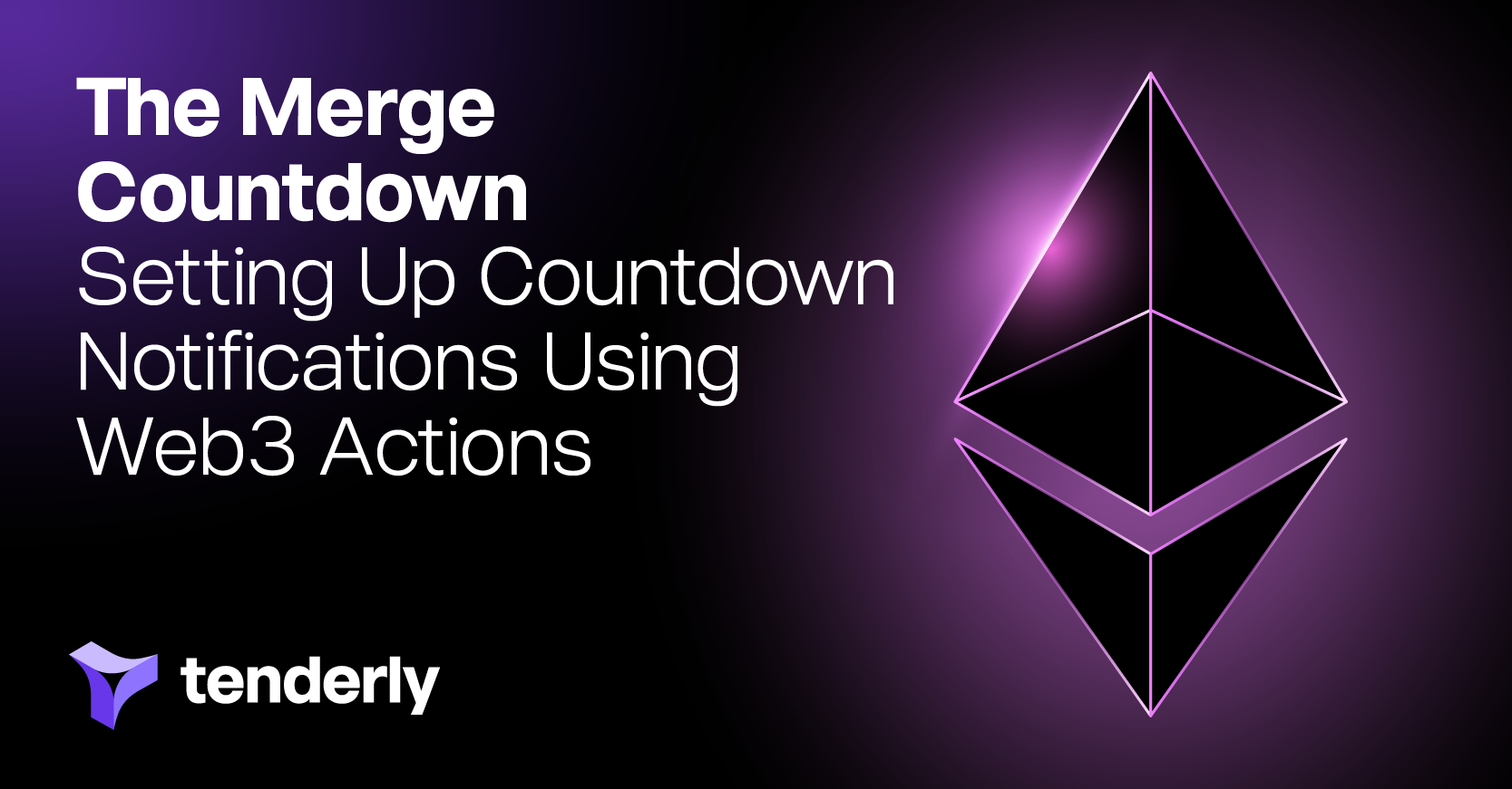 The Merge Countdown: How Not to Miss The Merge With Web3 Actions