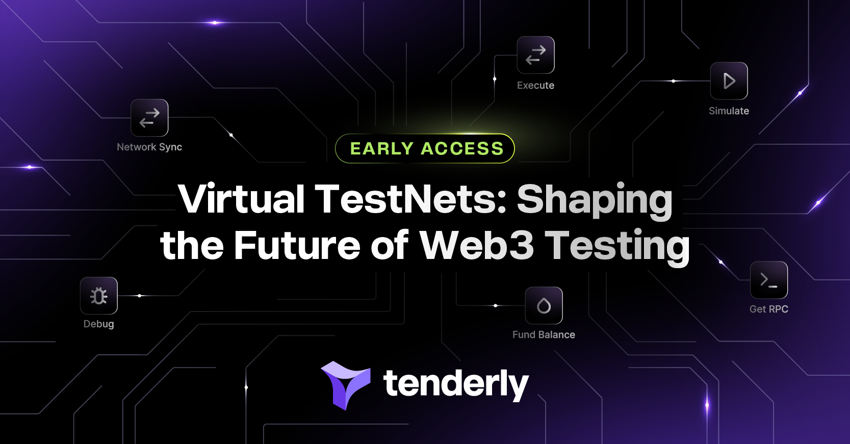 Get early access to Tenderly Virtual TestNets